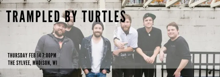 Trampled by Turtles concert poster. Thursday, February 13th at 7:00 PM at The Sylvee in Madison, WI.