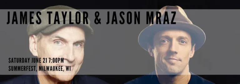 James Taylor & Jason Mraz concert poster. Saturday, June 21st at 7:00 PM at Summerfest in Milwaukee, WI.