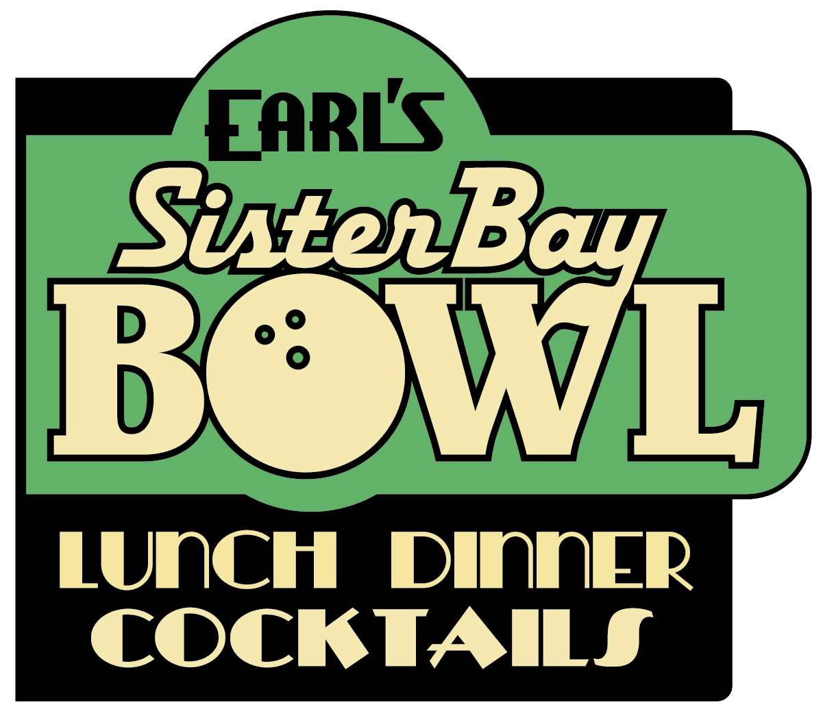 A retro-style logo with a green background featuring the text "Earl's Sister Bay Bowl" in cream and black, with a bowling ball graphic. Below, it reads "Lunch Dinner Cocktails" in an art-deco font.